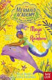 Mermaid Academy: Maya and Rainbow (eBook, ePUB)
