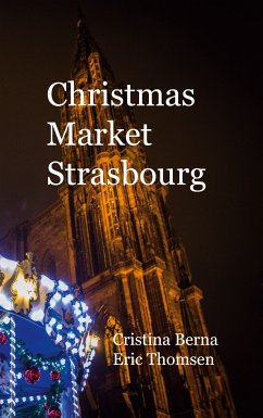 Christmas Market Strasbourg (eBook, ePUB)