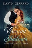 The Viscount of Shadows (The Rakes of St. Regent's Park, #6) (eBook, ePUB)
