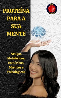 Proteína para a sua mente (eBook, ePUB) - Astrólogas, Rubi