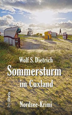 Sommersturm im Cuxland - Dietrich, Wolf S.