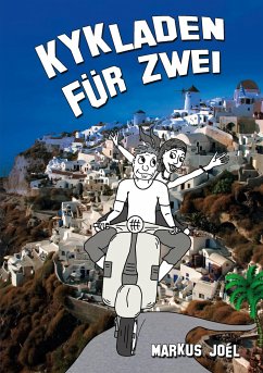 Kykladen für Zwei - Joél, Markus