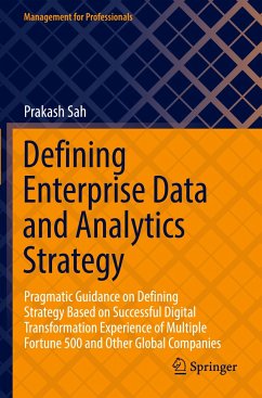 Defining Enterprise Data and Analytics Strategy - Sah, Prakash