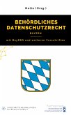 Behördliches Datenschutzrecht Bayern