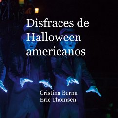 Disfraces americanos de Halloween - Berna, Cristina;Thomsen, Eric