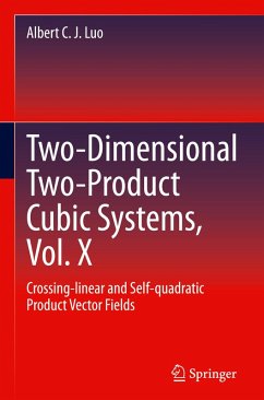 Two-dimensional Two-product Cubic Systems Vol. X - Luo, Albert C. J.