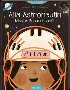 Alia Astronautin - Mission Freundschaft - Jain, Mahak