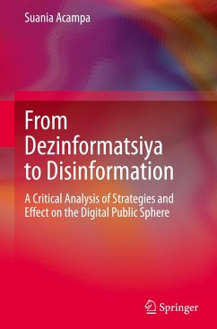 From Dezinformatsiya to Disinformation - Acampa, Suania