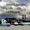 Amerikanische große Lastwagen - Bild 1