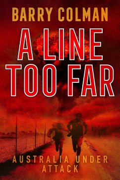 Cover A Line Too Far: Australia Under Attack (eBook, ePUB)
