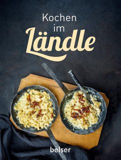 Kochen im Ländle - Guggenberger, Johannes