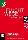 Fluchtwege freihalten! 2024