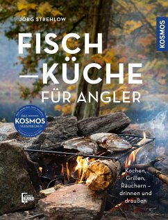 Fischküche für Angler - Strehlow, Jörg