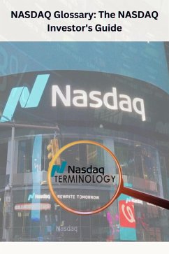 Cover NASDAQ Glossary The NASDAQ Investor's Guide (eBook, ePUB)