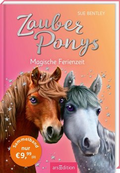 Zauberponys - Magische Ferienzeit - Bentley, Sue