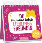 Mini-Monatskalender Du bist meine liebste Lieblingsfreundin 2025