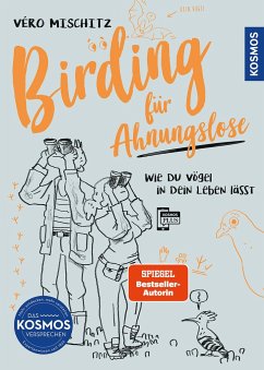 Birding für Ahnungslose - Mischitz, Véro