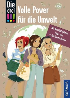 Die drei !!!, Volle Power für die Umwelt - Bullen, Sonja;Schüler, Charlotte