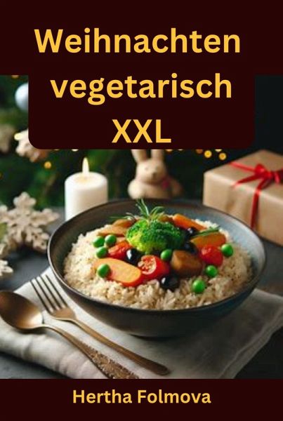 Vegetarische Weihnachten XXL (eBook, ePUB)