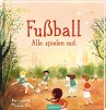 Fußball - Alle spielen mit - Bild 1