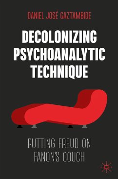 Decolonizing Psychoanalytic Technique - Gaztambide, Daniel José