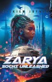 Zarya Episode II: Sochi Unleashed (Guardians of Cydnus Series, #2) (eBook, ePUB)