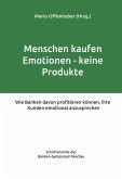 Menschen kaufen Emotionen - keine Produkte