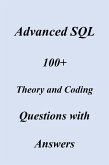 Advanced SQL 100+ Theory and Coding Questions with Answers (eBook, ePUB)