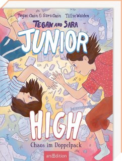 Tegan and Sara: Junior High - Chaos im Doppelpack - Quin, Sara;Quin, Tegan