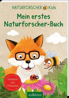 Naturforscher-Kids - Mein erstes Naturforscher-Buch - Eich, Eva