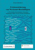 Existenzsicherung von Werkstatt-Beschäftigten Existenzsicherung von Werkstatt-Beschäftigten