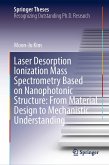 Laser Desorption Ionization Mass Spectrometry Based on Nanophotonic Structure: From Material Design to Mechanistic Understanding (eBook, PDF)