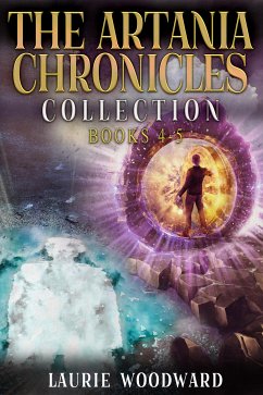 The Artania Chronicles Collection - Books 4-5 (eBook, ePUB) - Woodward, Laurie