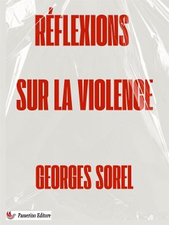 Réflexions sur la violence (eBook, ePUB) - Sorel, Georges