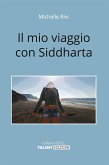 Il mio viaggio con Siddharta (eBook, ePUB)