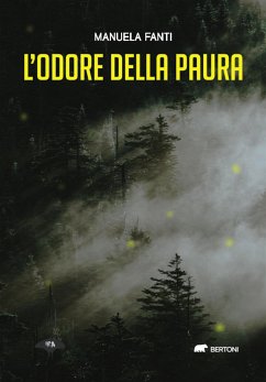 L'odore della paura (eBook, ePUB) - Fanti, Manuela