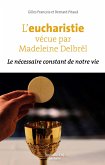 L'eucharistie vécue par Madeleine Delbrêl (eBook, ePUB)