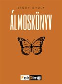 Álmoskönyv (eBook, ePUB) Álmoskönyv (eBook, ePUB)