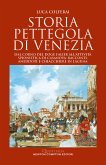 Storia pettegola di Venezia (eBook, ePUB)