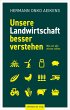 Unsere Landwirtschaft besser verstehen... - Bild 1