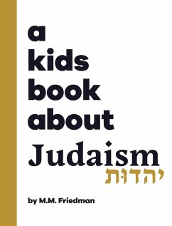 A Kids Book About Judaism - Friedman, M. M.