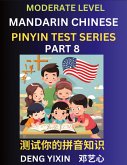 Chinese Pinyin Test Series (Part 8) Chinese Pinyin Test Series (Part 8)