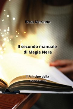 Il secondo manuale di Magia Nera - Mariano, Rosa