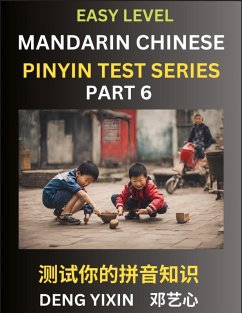 Chinese Pinyin Test Series for Beginners (Part 6) - Deng, Yixin Chinese Pinyin Test Series for Beginners (Part 6) - Deng, Yixin
