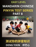 Chinese Pinyin Test Series for Beginners (Part 8) Chinese Pinyin Test Series for Beginners (Part 8)
