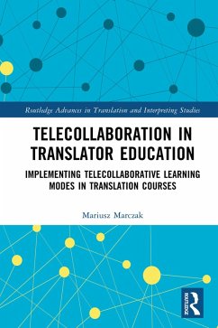 Telecollaboration in Translator Education (eBook, PDF) - Marczak, Mariusz
