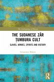 The Sudanese Zar ¿umbura Cult (eBook, PDF)