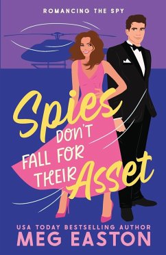 Spies Don't Fall for Their Asset - Easton, Meg