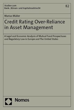 Credit Rating Over-Reliance in Asset Management - Müller, Marius