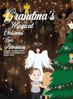 Grandma's Magical Christmas Tree Adventure - Hubbard, Don